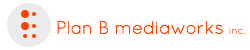 Plan B mediaworks, inc